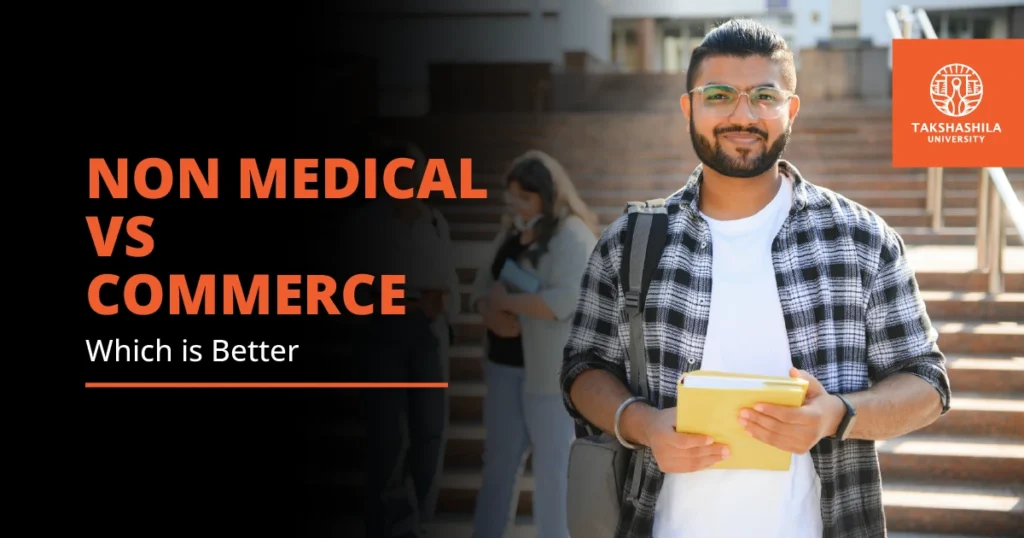Non-Medical vs Commerce: Which Is Better?