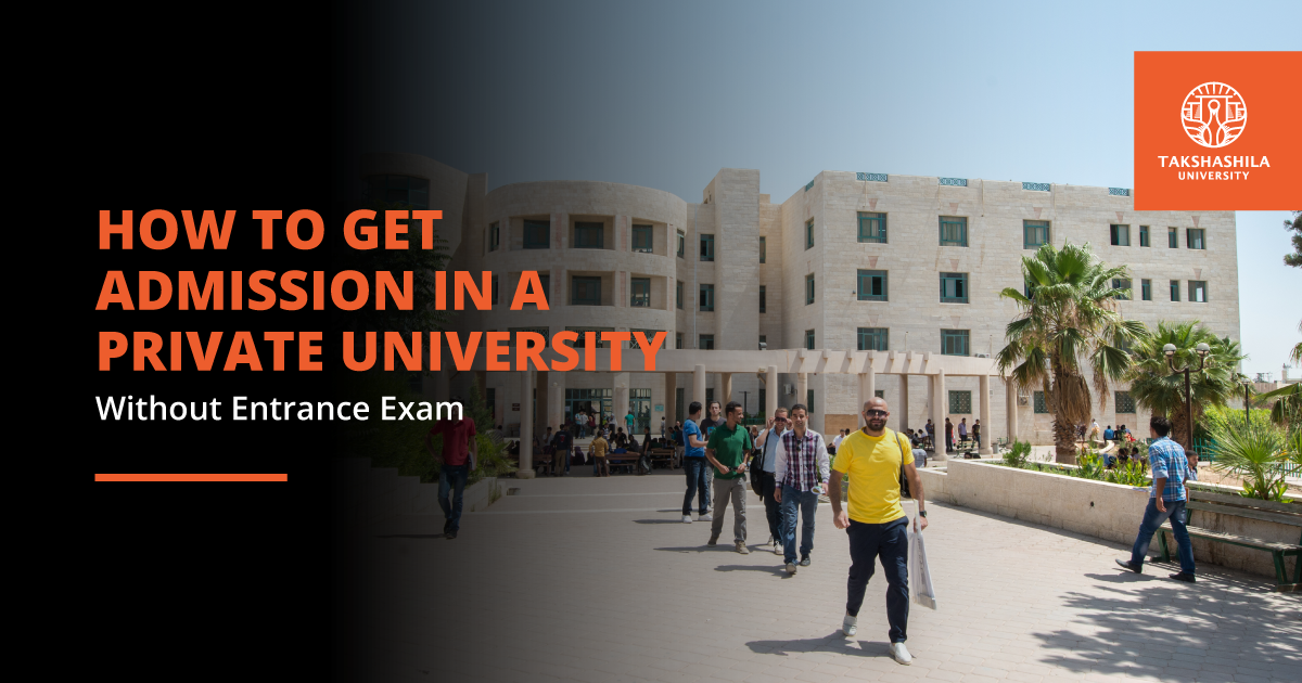 Admission in a Private University Without Entrance Exam