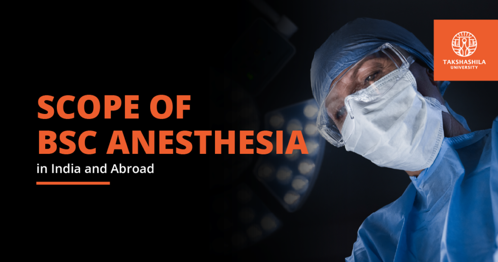 Scope of BSc Anaesthesia in India and Abroad blog